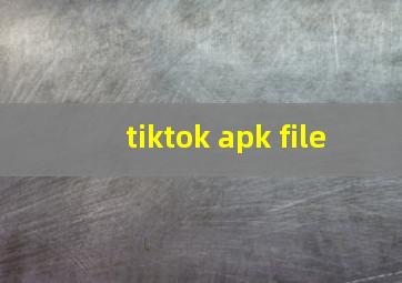 tiktok apk file